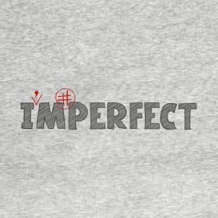 ImPerfect T-Shirt